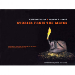 Stories from the Mines