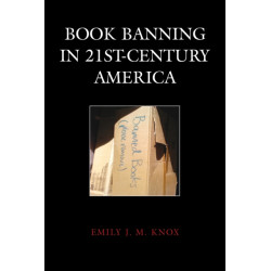 Book Banning in 21st-Century America