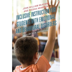 Inclusive Instruction for Students with Emotional and Behavioral Disorders: Pulling Back the Curtain