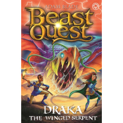 Beast Quest: Draka the Winged Serpent: Series 29 Book 3