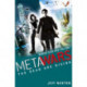 MetaWars: The Dead are Rising: Book 2