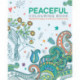 The Peaceful Colouring Book: Wonderful Images to Melt Your Worries Away