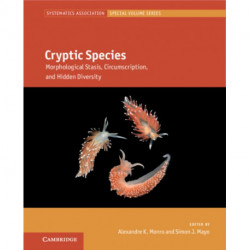 Cryptic Species: Morphological Stasis, Circumscription, and Hidden Diversity