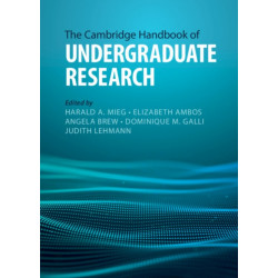 The Cambridge Handbook of Undergraduate Research
