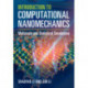 Introduction to Computational Nanomechanics: Multiscale and Statistical Simulations