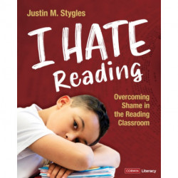 "I Hate Reading": Overcoming Shame in the Reading Classroom
