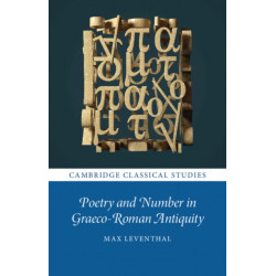 Poetry and Number in Graeco-Roman Antiquity