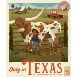 Only in Texas: Weird and Wonderful Facts About The Lone Star State