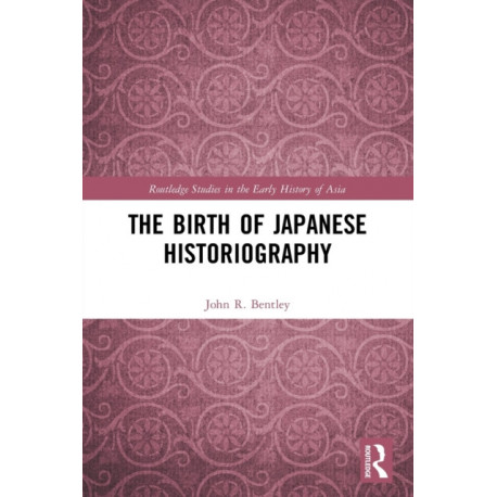 The Birth of Japanese Historiography
