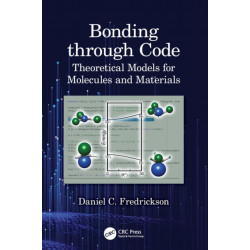 Bonding through Code: Theoretical Models for Molecules and Materials