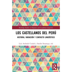Los castellanos del Peru: historia, variacion y contacto linguistico