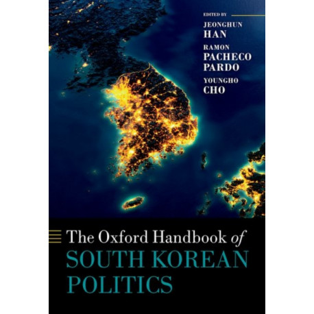 The Oxford Handbook of South Korean Politics