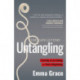 Untangling: Starting at an Ending to Find a Beginning