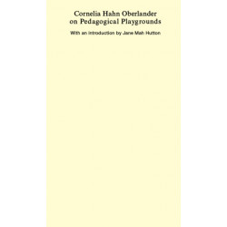 Cornelia Hahn Oberlander on Pedagogical Playgrounds