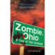Zombie, Ohio: A Tale of the Undead