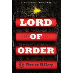 Lord of Order: A Novel