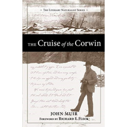 The Cruise of the Corwin: Journal of the Arctic Expedition of 1881 in search of De Long and the Jeannette