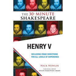 Henry V: The 30-Minute Shakespeare