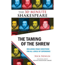 The Taming of the Shrew: The 30-Minute Shakespeare