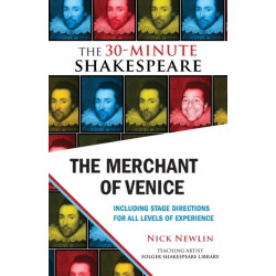 The Merchant of Venice: The 30-Minute Shakespeare