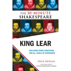 King Lear: The 30-Minute Shakespeare