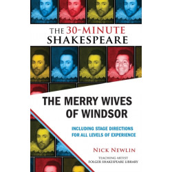The Merry Wives of Windsor: The 30-Minute Shakespeare