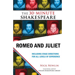 Romeo and Juliet: The 30-Minute Shakespeare