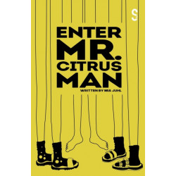 Enter Mr. Citrus Man