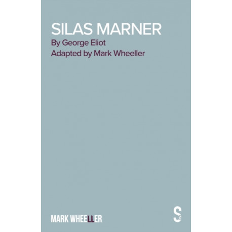 Silas Marner - The Play