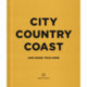 City Country Coast: Our House Your Home