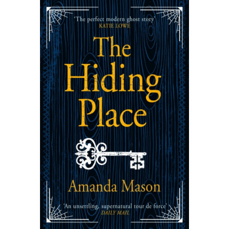 The Hiding Place: The most unsettling ghost story you'll read this year