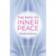 Path to Inner Peace, The: Mastering Karma