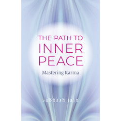 Path to Inner Peace, The: Mastering Karma