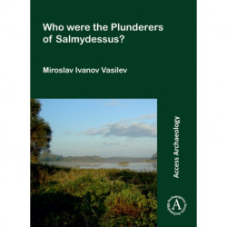 Who Were the Plunderers of Salmydessus?