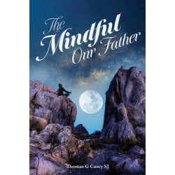 The Mindful Our Father