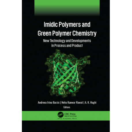 Imidic Polymers and Green Polymer Chemistry: New Technology and Developments in Process and Product