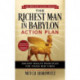 The Richest Man in Babylon Action Plan (Master Class Series): Ancient Wealth Principles for Tough New Times