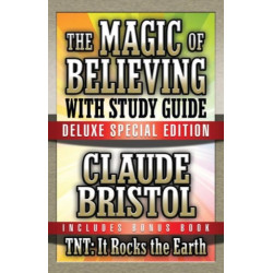 The Magic of Believing & TNT: It Rocks the Earth with Study Guide: Deluxe Special Edition