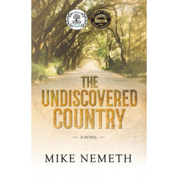 The Undiscovered Country: A Novel