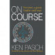 On Course: Become a Great Leader & Soar!