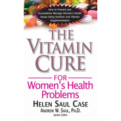 The Vitamin Cure for Women's Health Problems
