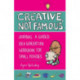 Creative, Not Famous Activity Book: An Interactive Idea Generator for Small Potatoes & Others Who Want to Get Their Ayuss in Gear