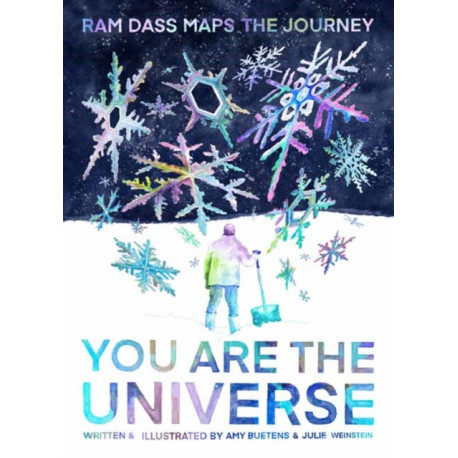 You Are the Universe: Ram Dass Maps the Journey