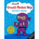 Ninja Life Hacks: Growth Mindset Ninja Activity Book: (Mindful Activity Books for Kids, Emotions and Feelings Activity Books, Social Skills Activities for Kids, Social Emotional Learning)