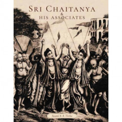 Sri Caitanya & His Associates