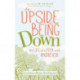 The Upside of Being Down: The Life of a Teen with Anorexia