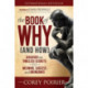 The Book of WHY (and HOW): Discover the Timeless Secrets to Meaning, Success and Abundance