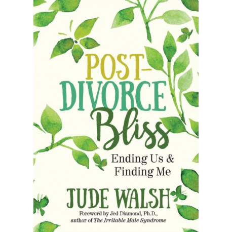 Post-Divorce Bliss: Ending Us and Finding Me