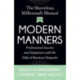 The Marvelous Millennial's Manual To Modern Manners: Professional Success and Happiness with the Help of Business Etiquette