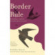 Border and Rule: Global Migration, Capitalism, and the Rise of Racist Nationalism